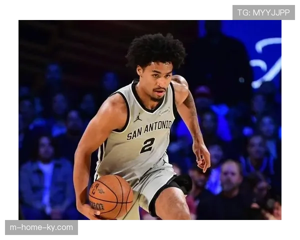 马刺全明星后三分命中率联盟第一 文班亚马空间属性改变攻防体系 马刺全明星后三分命中率联盟第一 文班亚马空间属性改变攻防体系